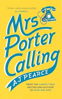 Mrs Porter Calling: The feel good novel of the summer (The Wartime Chronicles, 3) by AJ Pearce | Paperback | Historical Fiction 2