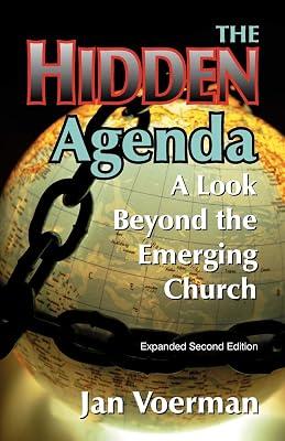 The Hidden Agenda: A Look Beyond the Emerging Church by Voerman, Jan | Paperback | Christian Life & Practice 2