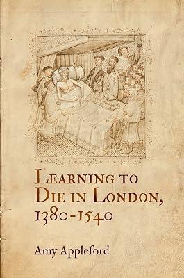 Learning to Die in London, 1380-1540 (The Middle Ages) by Appleford, Amy | Hardcover | Literary Criticism 2