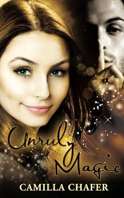 Unruly Magic: 2 (Stella Mayweather Series) by Chafer, Camilla | Paperback | Fantasy 2