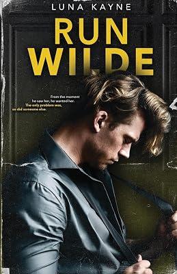 Run Wilde: His Claim: 2 (Ravenous) by Kayne, Luna | Paperback | Adult & Contemporary Romance 2