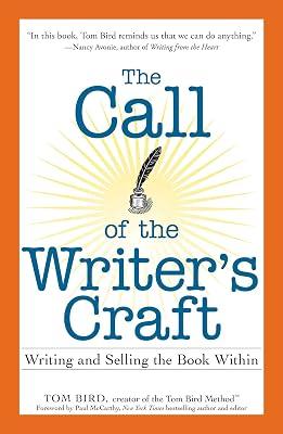 Call of the Writers Craft: Writing and Selling the Book Within by Bird, Tom | Paperback | Language Arts & Disciplines 2