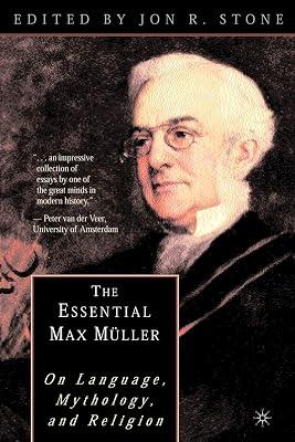 The Essential Max Muller: On Language, Mythology, and Religion by Muller, F. Max | Paperback | Religion 2