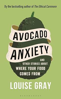 Avocado Anxiety by Gray, Louise | Hardcover | Cookery By Ingredient 2
