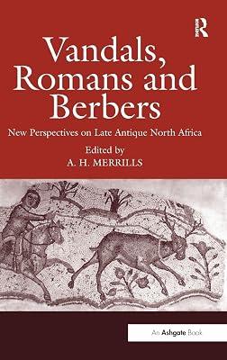 Vandals, Romans and Berbers: New Perspectives on Late Antique North Africa | Hardcover | History 2