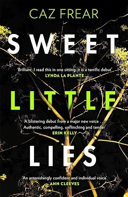 Sweet Little Lies by Caz Frear | Paperback | Modern And Contemporary Fiction: Literary And General 2