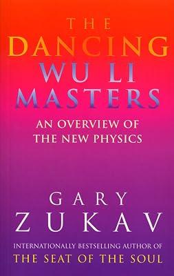 The Dancing Wu Li Masters: An Overview of the New Physics by Zukav, Gary | Paperback | Philosophy 2