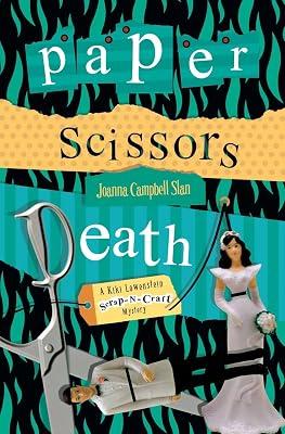 Paper, Scissors, Death: A Scrapbooking Mystery (Kiki Lowenstein Scrap-n-craft Mystery) by Slan, Joanna Campbell | Paperback | Crime & Mystery 2