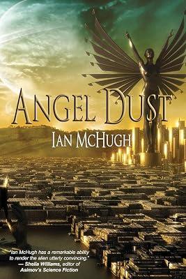 Angel Dust by McHugh, Ian | Paperback | Science Fiction 2