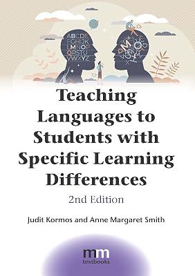Teaching Languages to Students with Specific Learning Differences: 18 (MM Textbooks) by Kormos, Judit; Smith, Anne Margaret | Paperback | Language Acquisition 2