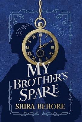 My Brother's Spare by Behore, Shira | Hardcover | Crime & Mystery Fiction (Children'S 2