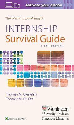 THE WASHINGTON MANUAL INTERNSHIP SURVIVAL GUIDE 5ED (PB 2019) (The Washington Manual Survival Guide Series) by De Fer M.D.  FACP, Dr. Thomas M | Paperback | Medical 2
