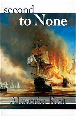 Second to None: 24 (Richard Bolitho Novels, 24) by Kent, Alexander | Paperback | Fiction 2