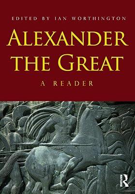 Alexander the Great: A Reader | Paperback | History 2