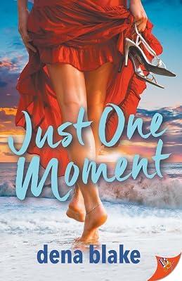 Just One Moment by Blake, Dena | Paperback | Romance 2