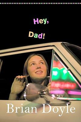 Hey, Dad! by Doyle, Brian | Paperback | Family & Home Stories (Children'S 2