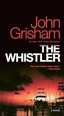 The Whistler by John Grisham | Mass_Market | Fiction 2
