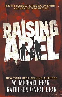Raising Abel: An International Thriller by Gear, W Michael; Gear, Kathleen O'Neal | Paperback | Thriller 2