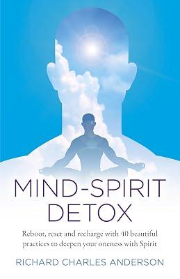 Mind-Spirit Detox by Anderson, Richard Charles | Paperback | Body 2