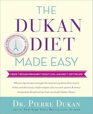 The Dukan Diet Made Easy: Cruise Through Permanent Weight Loss--and Keep It Off for Life! by Dukan, Pierre, Dr. | Hardcover | Health & Fitness 2