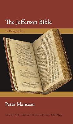 The Jefferson Bible: A Biography by Manseau, Peter | Hardcover | Religion 2