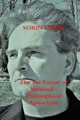 The Far Future of Mankind - Philosophical Aphorisms by Cerin, Sorin | Paperback | Religion & Beliefs 2