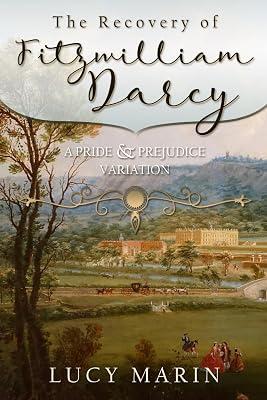 The Recovery of Fitzwilliam Darcy (Family Matters) by Marin, Lucy | Paperback | Classic Fiction (Pre C 1945) 2