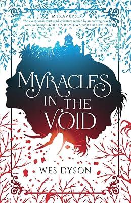 Myracles in the Void by Dyson, Wes | Paperback | Fantasy & Magical Realism (Children'S 2