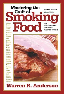 Mastering the Craft of Smoking Food by Anderson, Warren R. | Paperback | Cooking 2