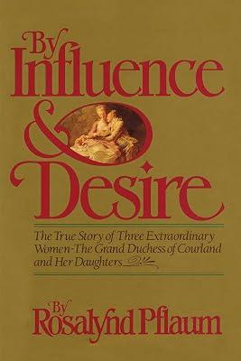 By Influence & Desire by Pflaum, Rosalynd | Paperback | Biography & Autobiography 2