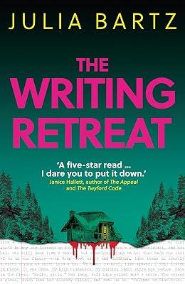 Writing Retreat: A New York Times bestseller: The powerful Sunday Times bestseller by Bartz, Julia | Hardcover | Modern & Contemporary Fiction (Post C 1945) 2