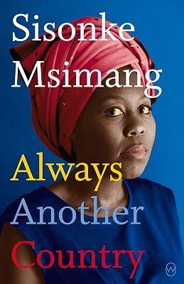 Always Another Country by Msimang, Sisonke | Paperback | Biography & Autobiography 2