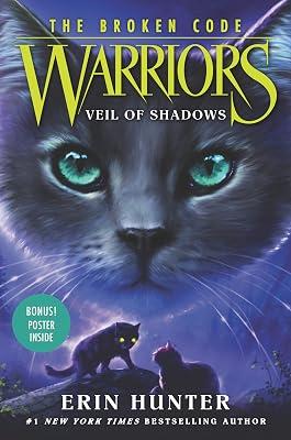 Warriors: The Broken Code #3: Veil of Shadows: A Breakthrough Program to Treat the Root Cause of Illness and Optimize Your Health: An Epic Middle ... Packed with Action for Children (Ages 8-12) by Hunter, Erin | Hardcover | Juvenile Fiction 2
