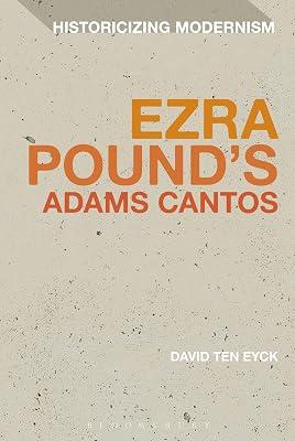 Ezra Pound's Adams Cantos: 9 (Historicizing Modernism) by Ten Eyck, Dr David | Hardcover | Literary Studies: From C 1900 - 2