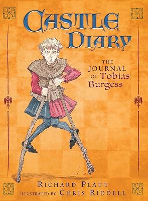Castle Diary: The Journal of Tobias Burgess by Platt, Richard | Paperback | Juvenile Fiction 2