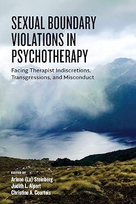 Sexual Boundary Violations in Psychotherapy: Facing Therapist Indiscretions, Transgressions, and Misconduct | Paperback | Psychology 2