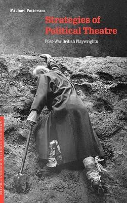 Strategies of Political Theatre: Post-War British Playwrights (Cambridge Studies in Modern Theatre) by Patterson, Michael | Hardcover | Drama 2