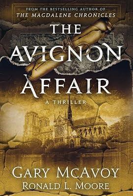 The Avignon Affair by Moore, Ronald L; McAvoy, Gary | Hardcover | Religious & Spiritual Fiction 2