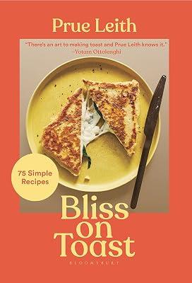 Bliss on Toast by Leith, Prue | Hardcover | Methods 2