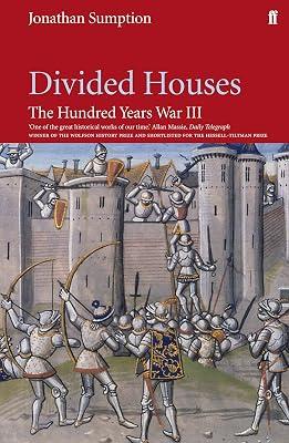 Hundred Years War Vol 3: Divided Houses by Sumption, Jonathan | Paperback | History 2