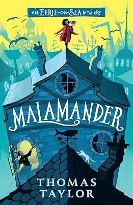 Malamander (The Legends of Eerie-on-Sea Book 1) by Taylor Thomas | Paperback | Children’S 2