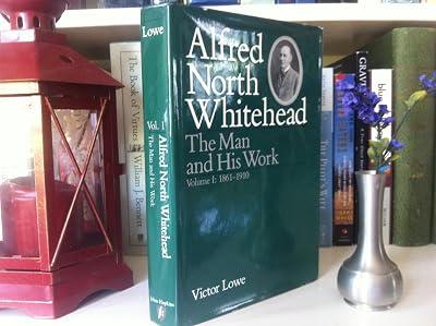 Alfred North Whitehead, vol. 1: The Man and His Work: 001 by Lowe | Hardcover | Philosophy 2
