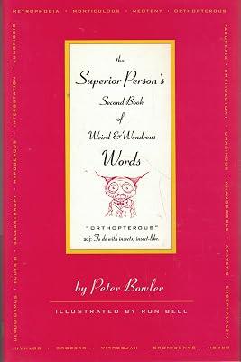 Superior Person's Second Book of Weird and Wondrous Words by Bowler, Peter | Hardcover | Language: Reference & General 2