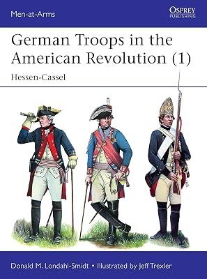 German Troops in the American Revolution (1) by Londahl-Smidt, Donald M. | Paperback | History 2