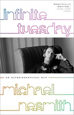 Infinite Tuesday: An Autobiographical Riff by Nesmith, Michael | Paperback | Biography & Autobiography 2