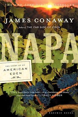 Napa: The Story of an American Eden by Conaway, James | Paperback | History 2