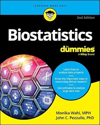 Biostatistics for Dummies by Pezzullo, John C.; Wahi, Monika | Paperback | Medical 2