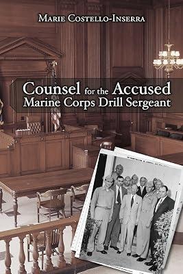 Counsel for the Accused Marine Corps Drill Sergeant by Costello-Inserra, Marie | Paperback | Law 2