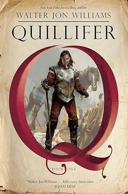 Quillifer, 1: Volume 1 by Williams, Walter Jon | Hardcover | Fiction 2