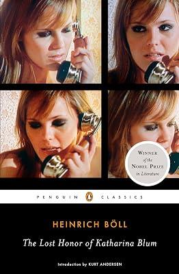 The Lost Honor of Katharina Blum: Or, How Violence Develops and Where It Can Lead by Heinrich Boll | Paperback | Fiction 2
